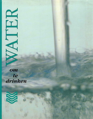 Water om te drinken. 40 jaar VEWIN