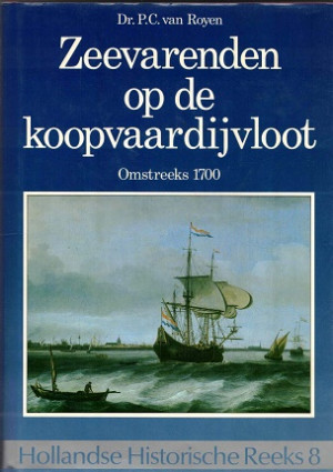 Zeevarenden op de koopvaardijvloot. Omstreeks 1700