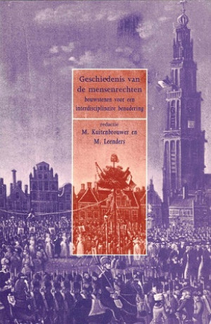 Geschiedenis van de mensenrechten. Bouwstenen voor een interdisciplinaire benadering