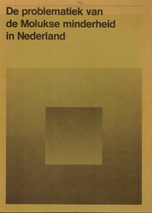 De problematiek van de Molukse minderheid in Nederland