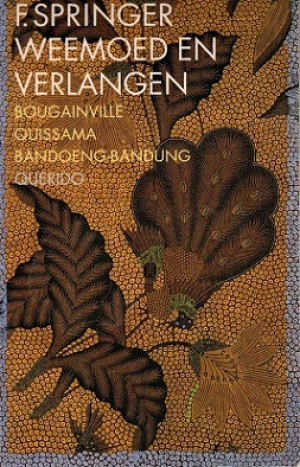 Weemoed en verlangen. Bougainville - Quissama - Bandoeng-Bandung