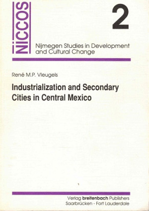 Industrialization and secondary cities in Central Mexico