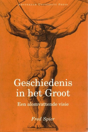 Geschiedenis in het Groot. Een alomvattende visie