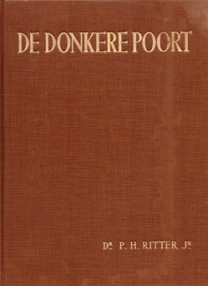 De donkere poort. [Nederland in de periode 1914-1918].