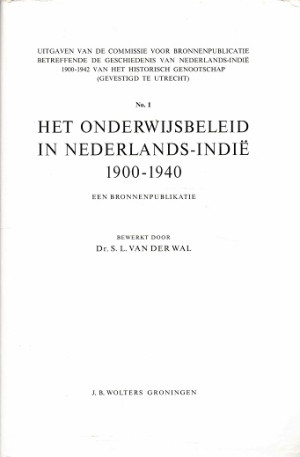 Het onderwijsbeleid in Nederlandsch-Indië. Een bronnenpublikatie