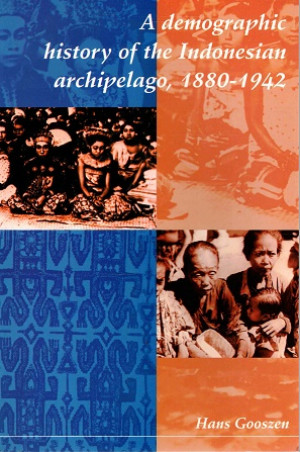 A demographic history of the Indonesian archipelago, 1880-1942
