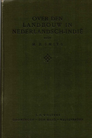 Over den landbouw in Nederlandsch-Indië