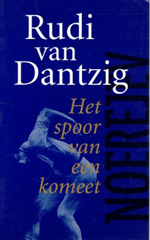 Noerejev. Het spoor van een komeet