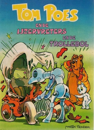 Tom Poes en de ijzervreters en de trollebol