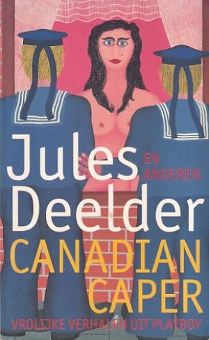 Canadian caper. Vrolijke verhalen uit Playboy