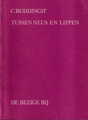 Tussen neus en lippen