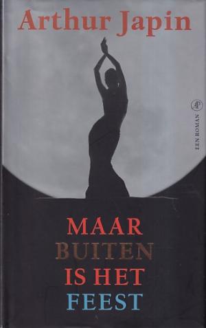 Maar buiten is het feest