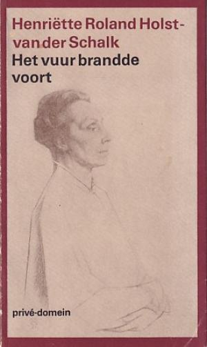 Het vuur brandde voort. Levensherinneringen