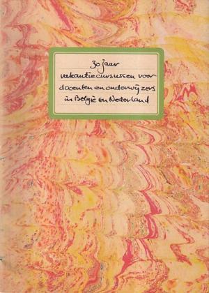 30 jaar vakantiecursussen voor docenten en onderwijzers in België en Nederland