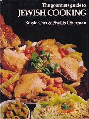 The gourmet's guide to Jewish Cooking
