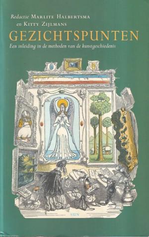 Gezichtspunten. Een inleiding in  de methoden van de kunstgeschiedenis