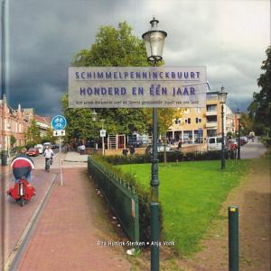 Schimmelpenninckbuurt. Honderd en één jaar