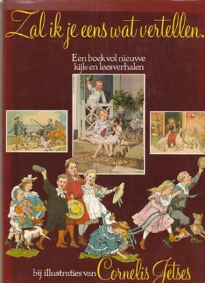 Zal ik je eens wat vertellen ... Een boek vol nieuwe kijk- en leesverhalen