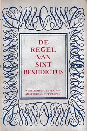 Regel van den heiligen vader Sint Benedictus