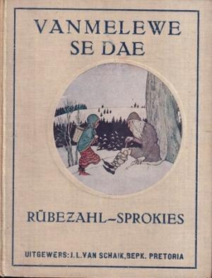 Vanmelewe se dae. Rübezahl-Sprokies in Afrikaans oorvertel