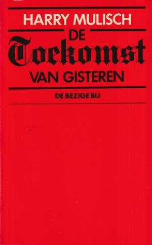 De toekomst van gisteren