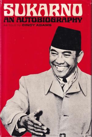 Sukarno. An autobiography