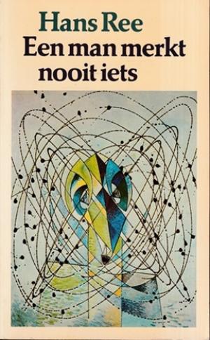 Een man merkt nooit iets