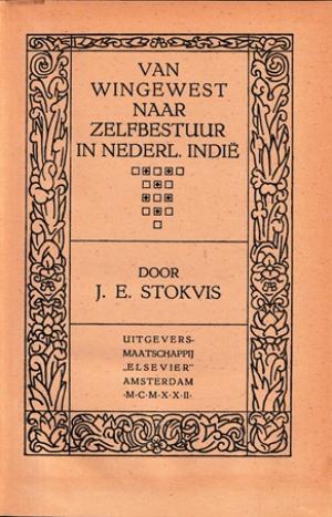 Van wingewest naar zelfbestuur in Nederl. Indië
