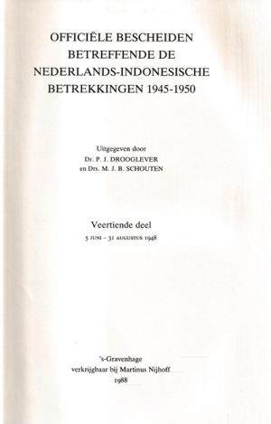 Officiële bescheiden betreffende de Nederlands-Indonesische betrekkingen 1945-1950. Veertiende deel 2 juni 1948 - 31 augustus 1948