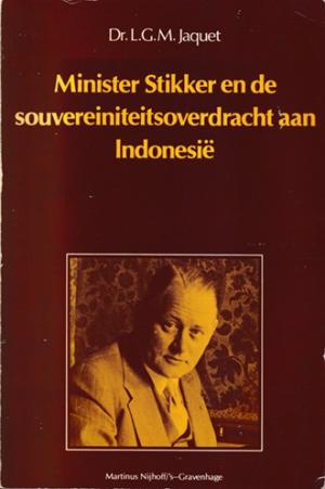 Minister Stikker en de souvereiniteitsoverdracht aan Indonesië.