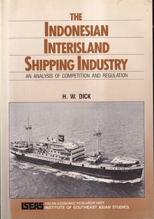 The Indonesian Interisland Shipping Industry. An analysis of competion and regulation
