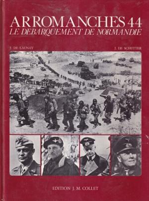 Arromanches 44. Le debarquement de Normandie.