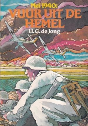 Mei 1940: Vuur uit de hemel.