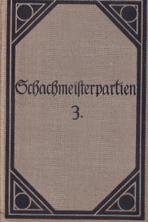 Schachmeisterpartien 3.