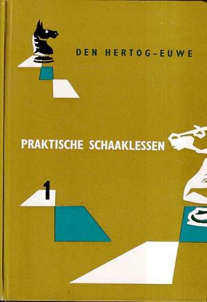 Praktische schaaklessen 1