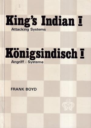 King's Indian attacking systems. Königsindisch. Angriff Systeme