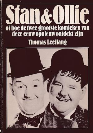 Stan & Ollie of hoe de twee grootste komieken van deze eeuw opnieuw ontdekt zijn
