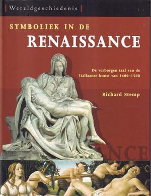 Symboliek in de renaissance. De verborgen taal van de Italiaanse kunst van 1400-1500