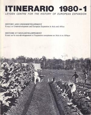 History and underdevelopment/Histoire et sous-développement. Essays on underdevelopment and European expansion in Asia and Africa