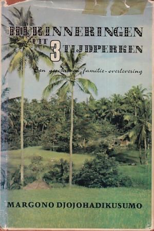 Herinneringen uit 3 tijdperken. Een geschreven familie-overlevering.