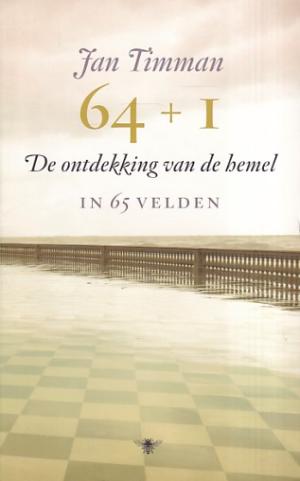 64 + 1. De ontdekking van de hemel in 65 velden