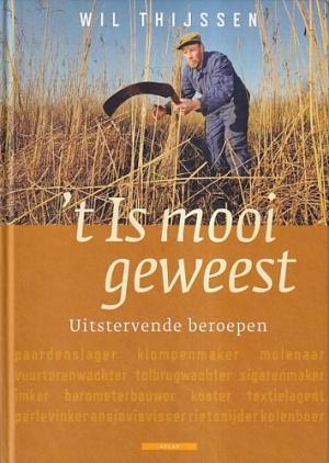 'T is mooi geweest. Uitstervende beroepen.