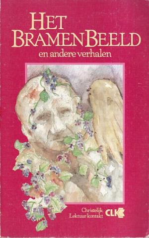 Het bramenbeeld en andere verhalen