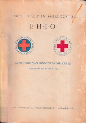 E.H.I.O. Eerste Hulp in oorlogstijd