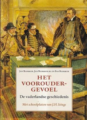 Het vooroudergevoel. De vaderlandse geschiedenis.