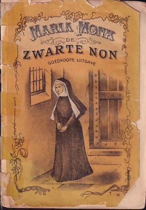 Maria Monk. De zwarte non.