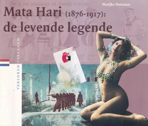 Mata Hari (1876-1917): de levende legende.