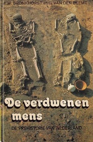 De verdwenen mens. De prehistorie van Nederland