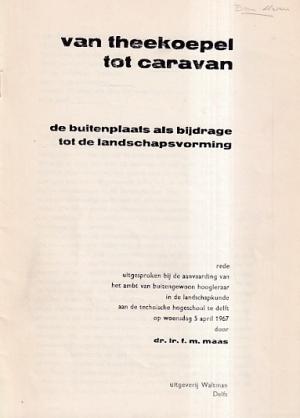 Van theekoepel tot caravan. De buitenplaats als bijdrage tot de landschapsvorming.