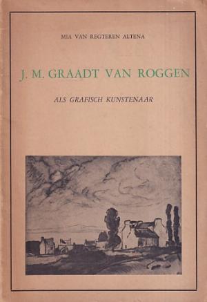 J.M. Graadt van Roggen als grafisch kunstenaar